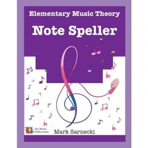 The Elementary Music Theory Note Speller - 4th Edition by Mark Sarnecki (Paperback)